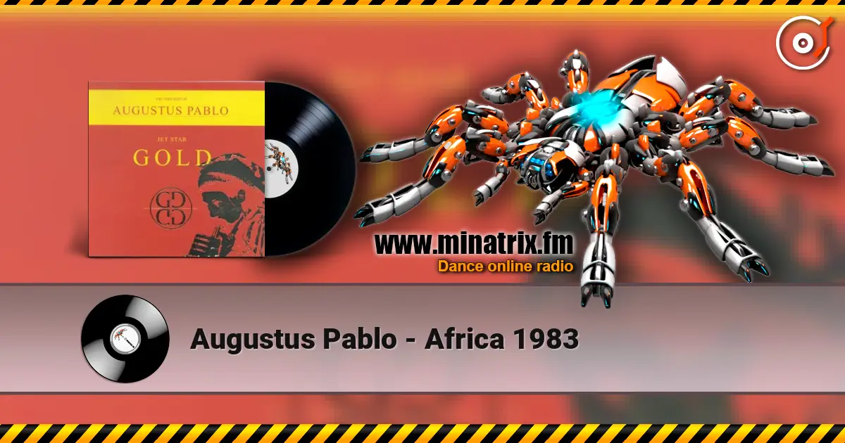 Augustus Pablo - Africa 1983 слушать онлайн в высоком качестве | Minatrix.FM
