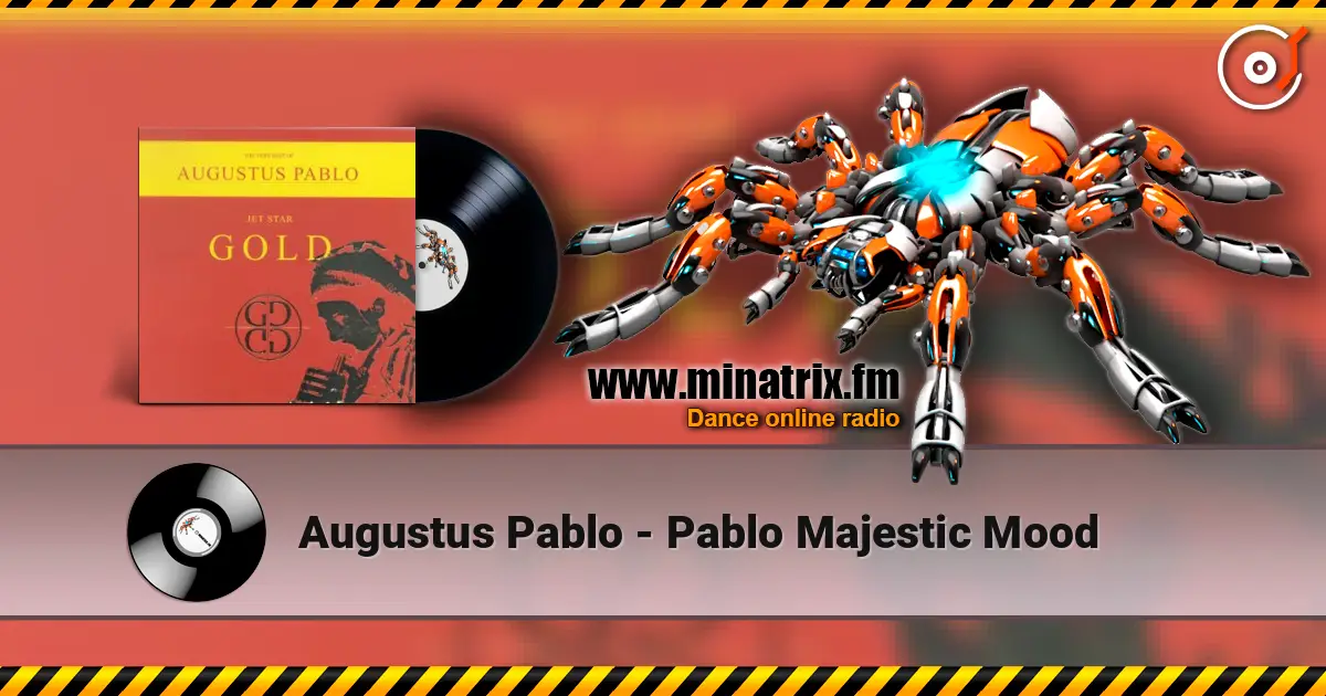 Augustus Pablo - Pablo Majestic Mood слушать онлайн в высоком качестве | Minatrix.FM