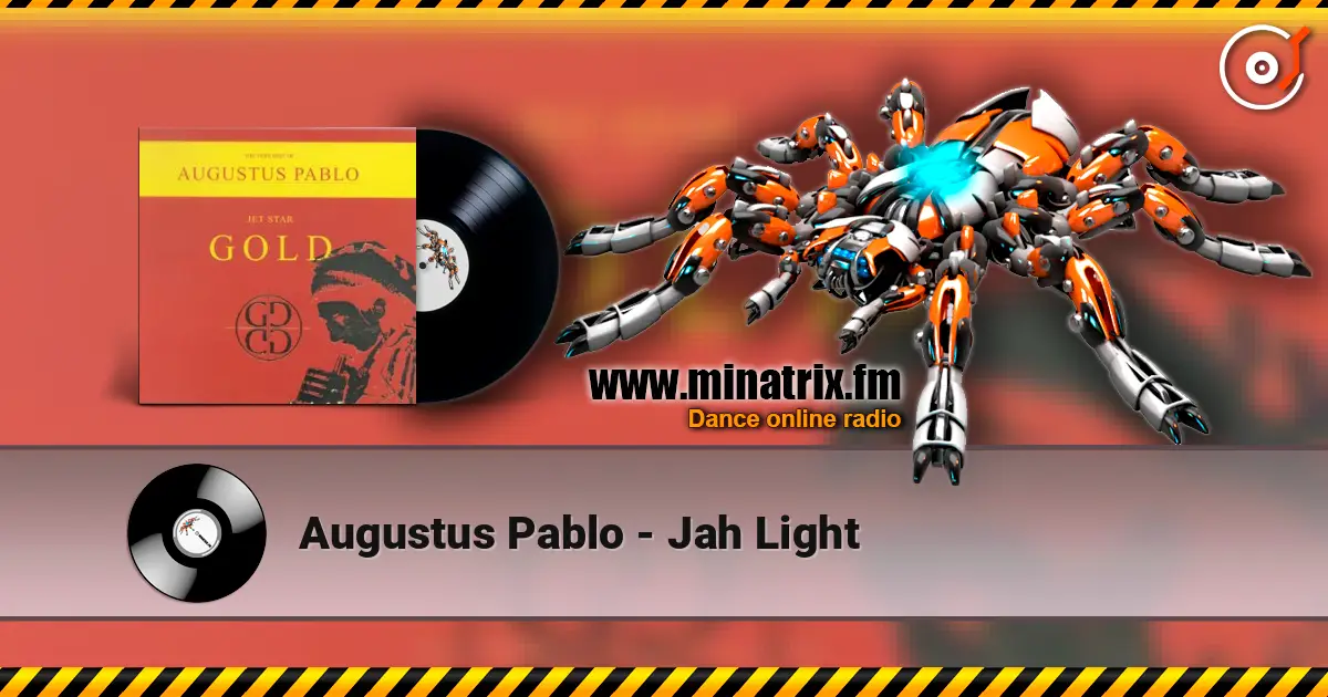 Augustus Pablo - Jah Light слушать онлайн в высоком качестве | Minatrix.FM