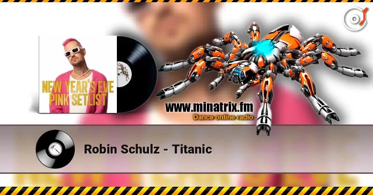 Robin Schulz - Titanic écouter en ligne en haute qualité | Minatrix.FM