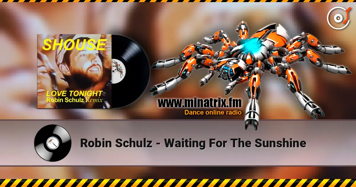 Robin Schulz - Waiting For The Sunshine écouter en ligne en haute qualité | Minatrix.FM