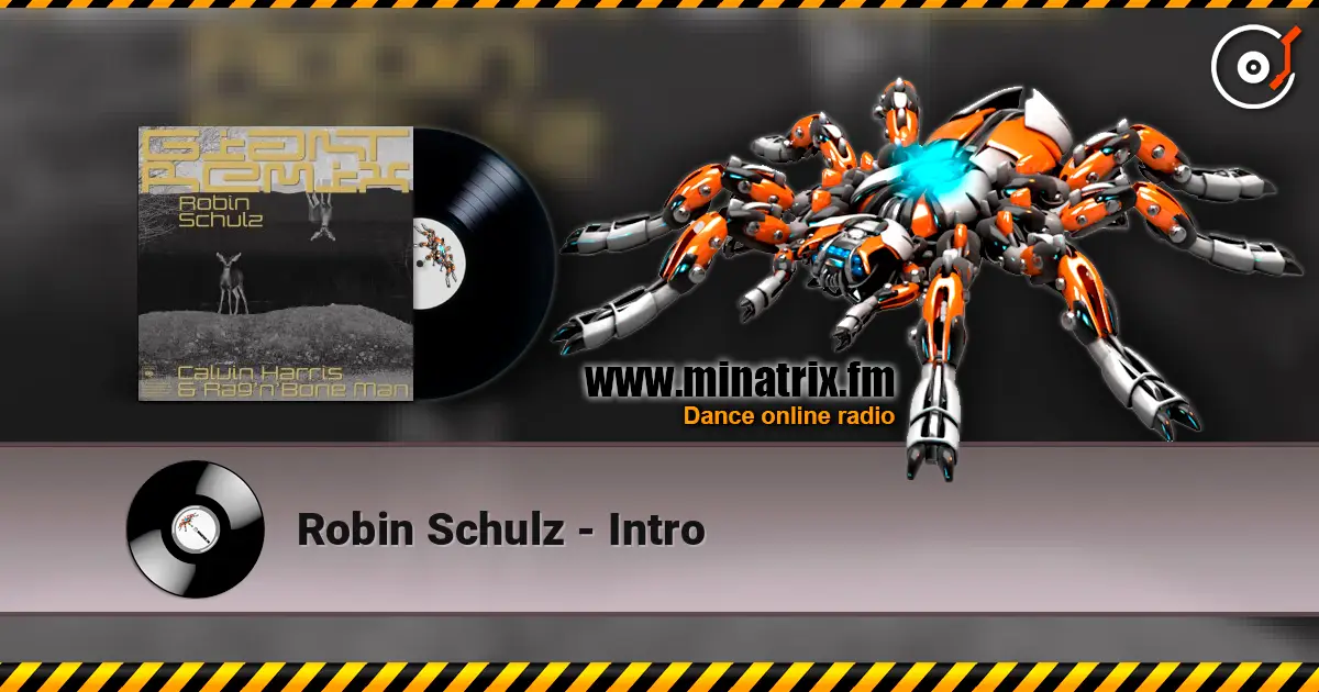 Robin Schulz - Intro online in hoher Qualität hören | Minatrix.FM