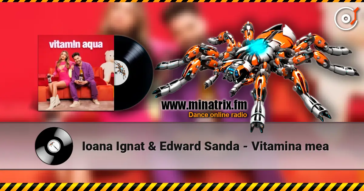 Ioana Ignat & Edward Sanda - Vitamina mea слушать онлайн в высоком качестве | Minatrix.FM