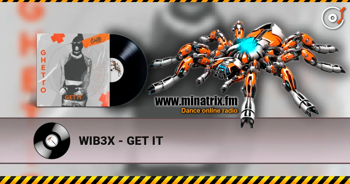 WIB3X - GET IT слушать онлайн в высоком качестве | Minatrix.FM