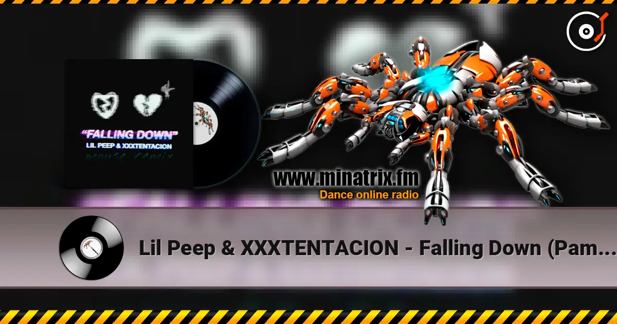 Lil Peep & XXXTENTACION - Falling Down (Pamex Remix) слушать онлайн в высоком качестве | Minatrix.FM