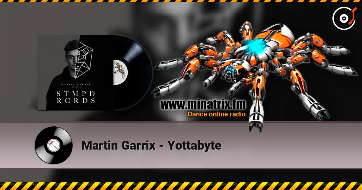 Martin Garrix - Yottabyte listen online in high quality | Minatrix.FM