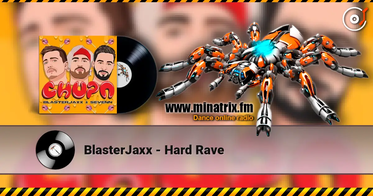BlasterJaxx - Hard Rave online in hoher Qualität hören | Minatrix.FM