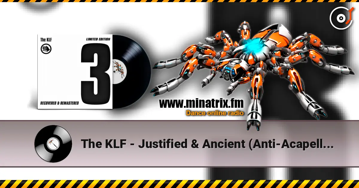 The KLF - Justified & Ancient (Anti-Acapella Version) escuchar en línea en alta calidad | Minatrix.FM