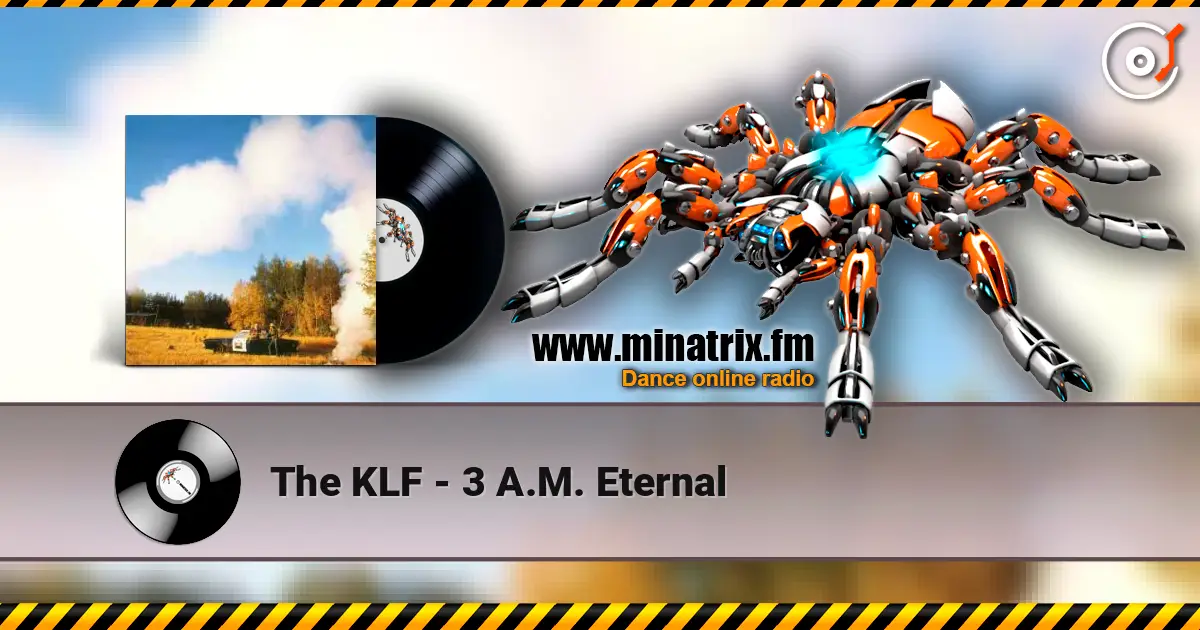 The KLF - 3 A.M. Eternal слушать онлайн в высоком качестве | Minatrix.FM
