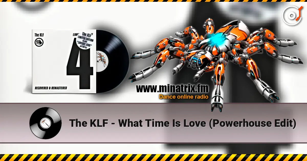 The KLF - What Time Is Love (Powerhouse Edit) escuchar en línea en alta calidad | Minatrix.FM