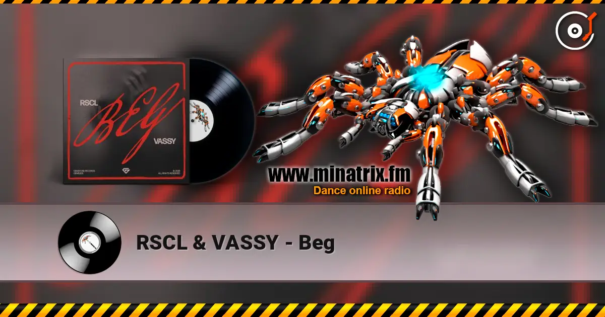 RSCL & VASSY - Beg слушать онлайн в высоком качестве | Minatrix.FM