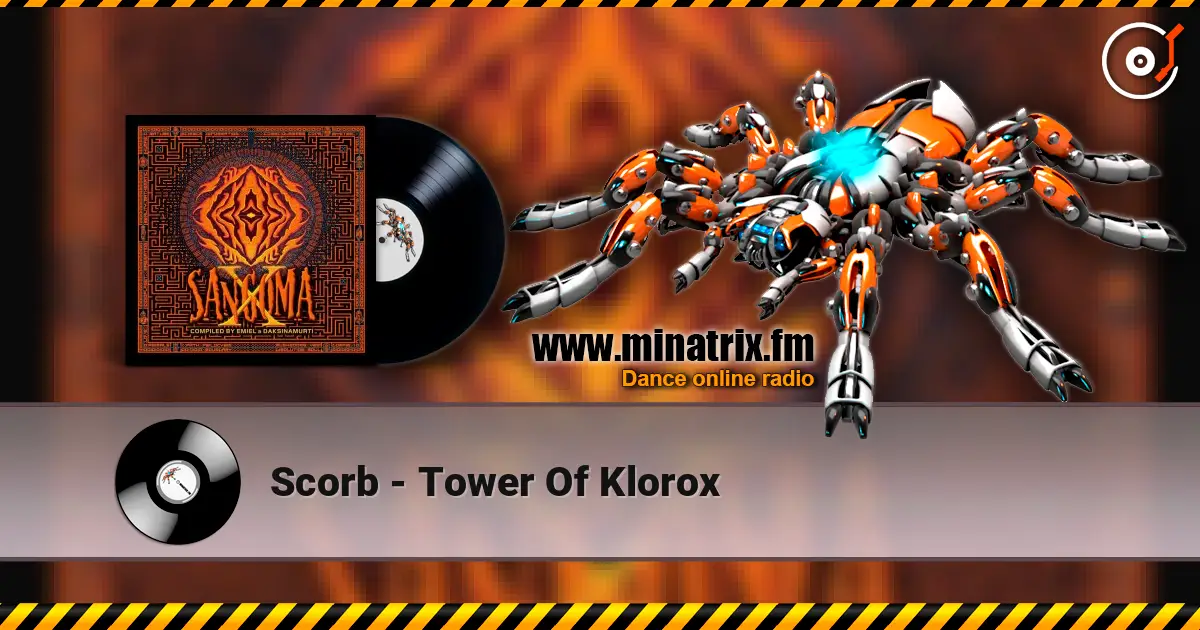 Scorb - Tower Of Klorox online in hoher Qualität hören | Minatrix.FM