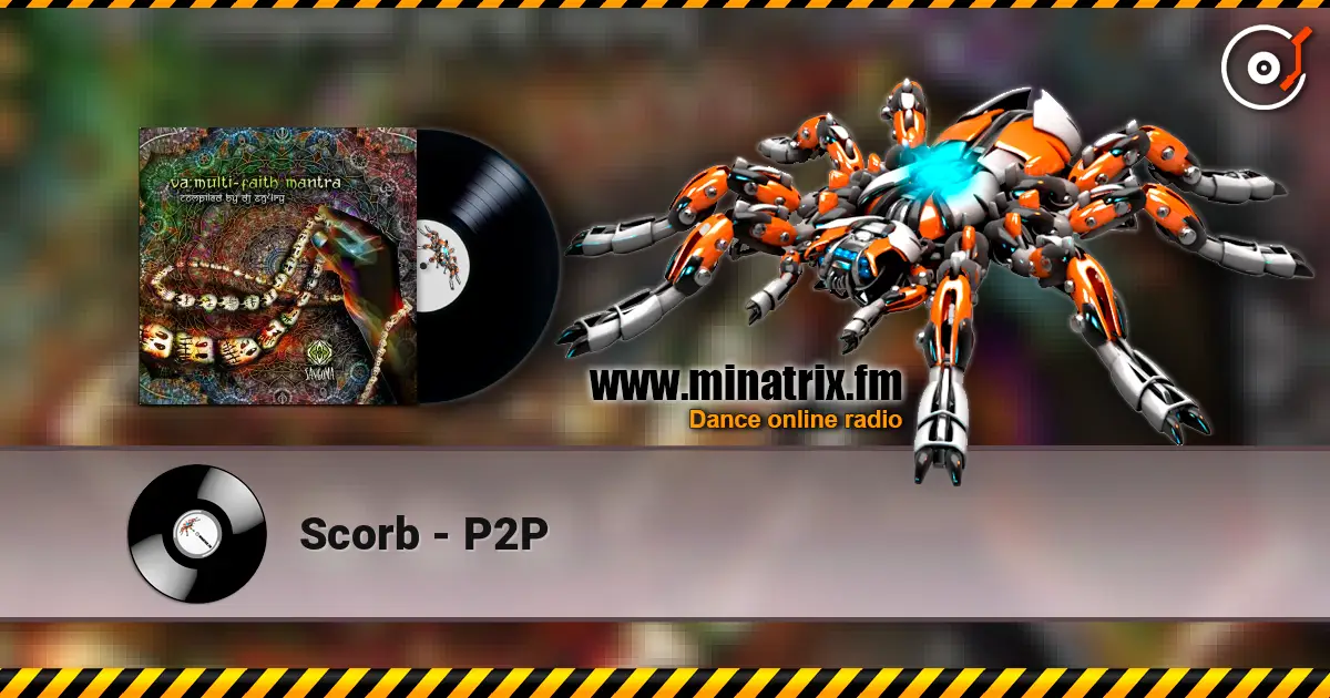 Scorb - P2P слушать онлайн в высоком качестве | Minatrix.FM