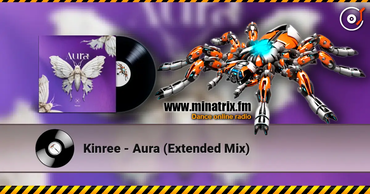Kinree - Aura (Extended Mix) слушать онлайн в высоком качестве | Minatrix.FM