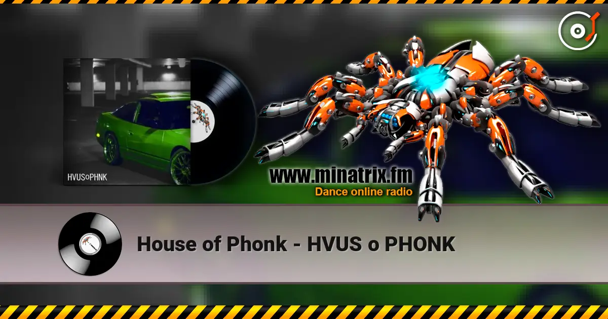 House of Phonk - HVUS o PHONK слушать онлайн в высоком качестве | Minatrix.FM