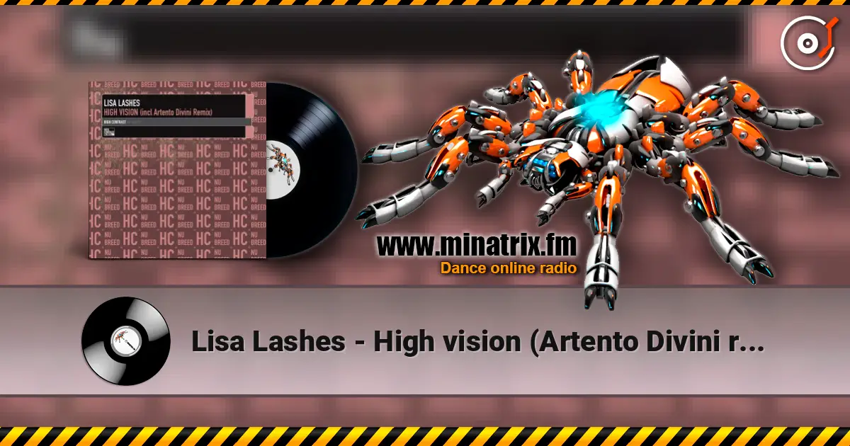 Lisa Lashes - High vision (Artento Divini remix) слухати онлайн у високій якості | Minatrix.FM