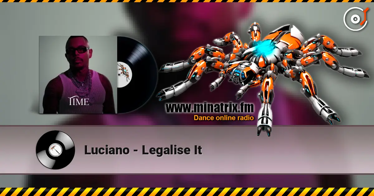 Luciano - Legalise It слушать онлайн в высоком качестве | Minatrix.FM