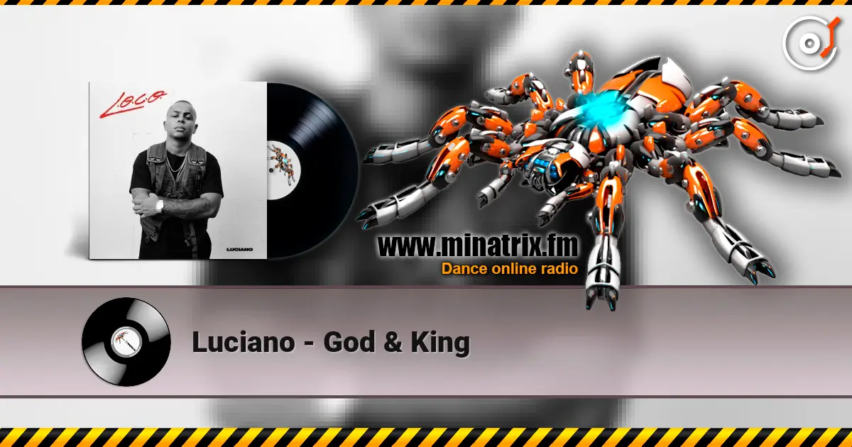 Luciano - God & King слушать онлайн в высоком качестве | Minatrix.FM