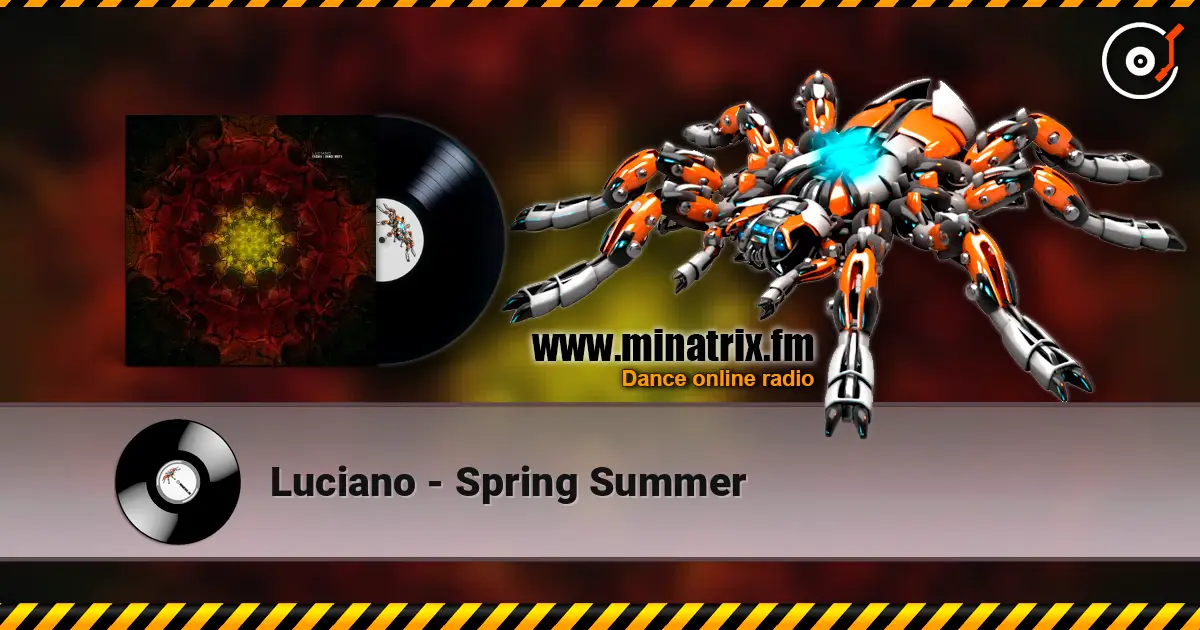 Luciano - Spring Summer слушать онлайн в высоком качестве | Minatrix.FM