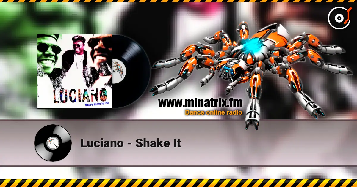 Luciano - Shake It слушать онлайн в высоком качестве | Minatrix.FM