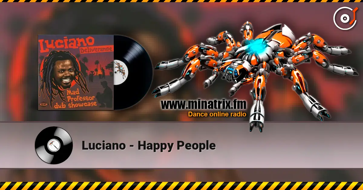 Luciano - Happy People слушать онлайн в высоком качестве | Minatrix.FM