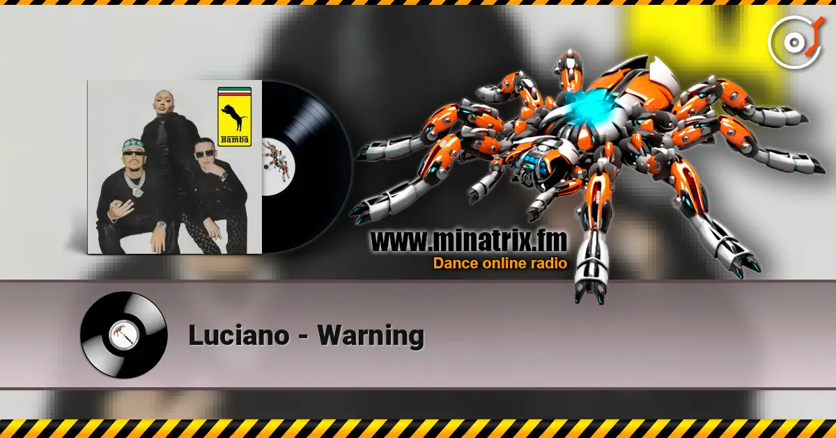 Luciano - Warning слушать онлайн в высоком качестве | Minatrix.FM
