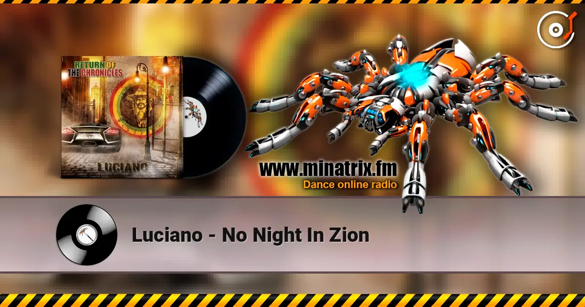 Luciano - No Night In Zion escuchar en línea en alta calidad | Minatrix.FM