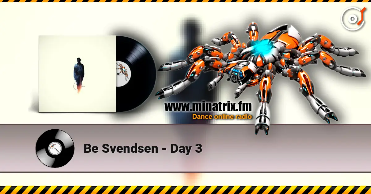 Be Svendsen - Day 3 在线收听高音质 | Minatrix.FM