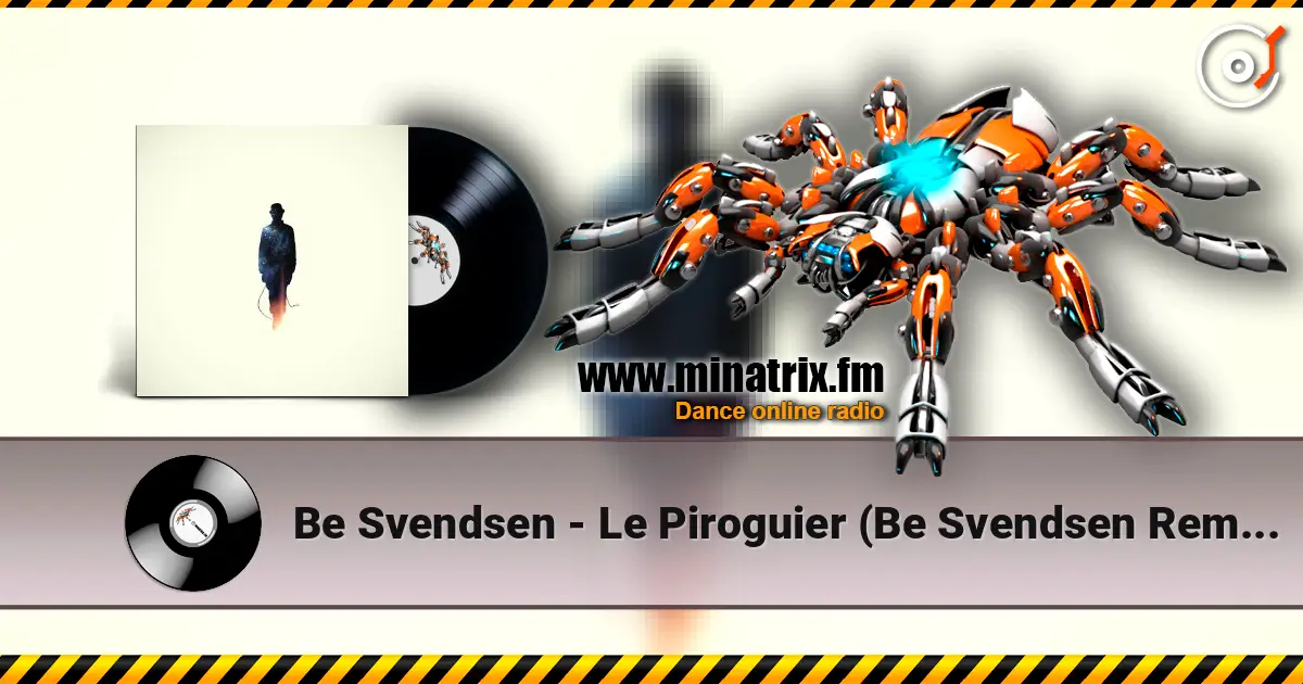 Be Svendsen - Le Piroguier (Be Svendsen Remix) слушать онлайн в высоком качестве | Minatrix.FM