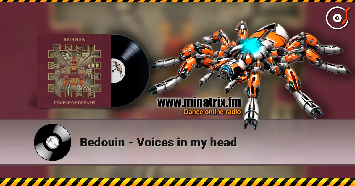 Bedouin - Voices in my head escuchar en línea en alta calidad | Minatrix.FM