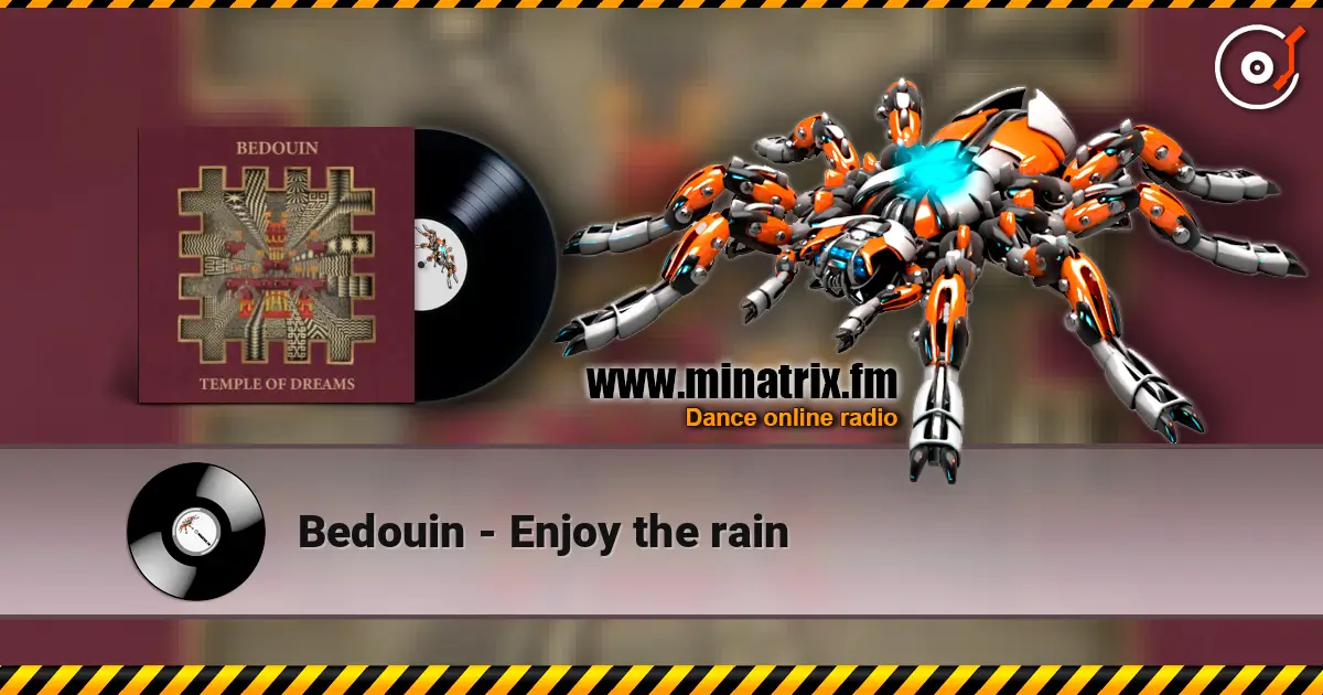 Bedouin - Enjoy the rain escuchar en línea en alta calidad | Minatrix.FM