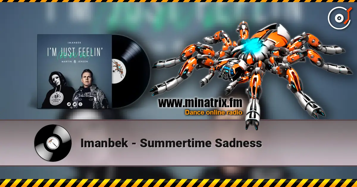 Imanbek - Summertime Sadness écouter en ligne en haute qualité | Minatrix.FM