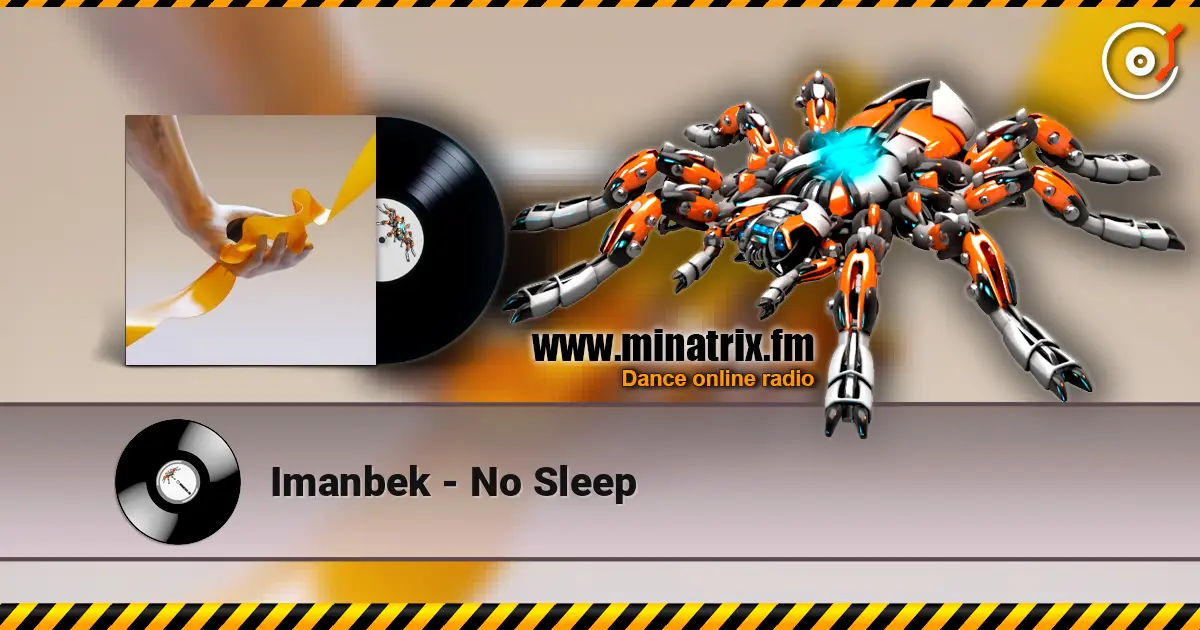 Imanbek - No Sleep слушать онлайн в высоком качестве | Minatrix.FM