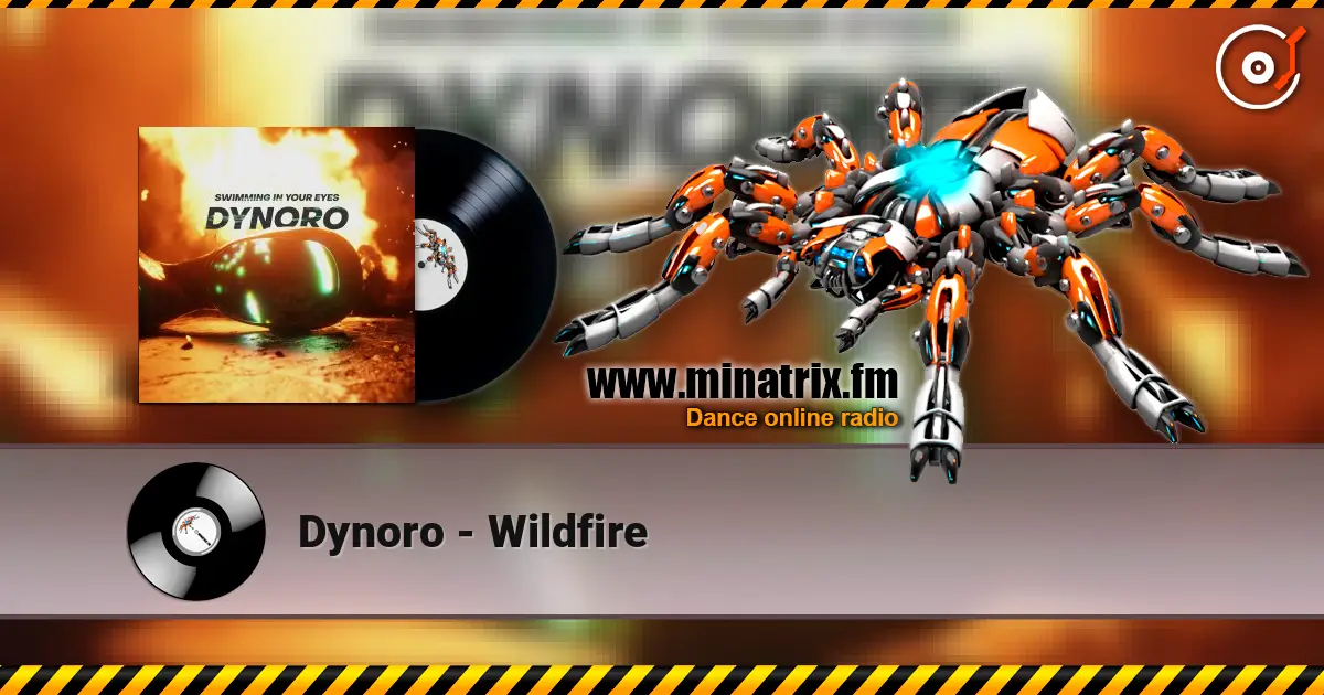 Dynoro - Wildfire слушать онлайн в высоком качестве | Minatrix.FM