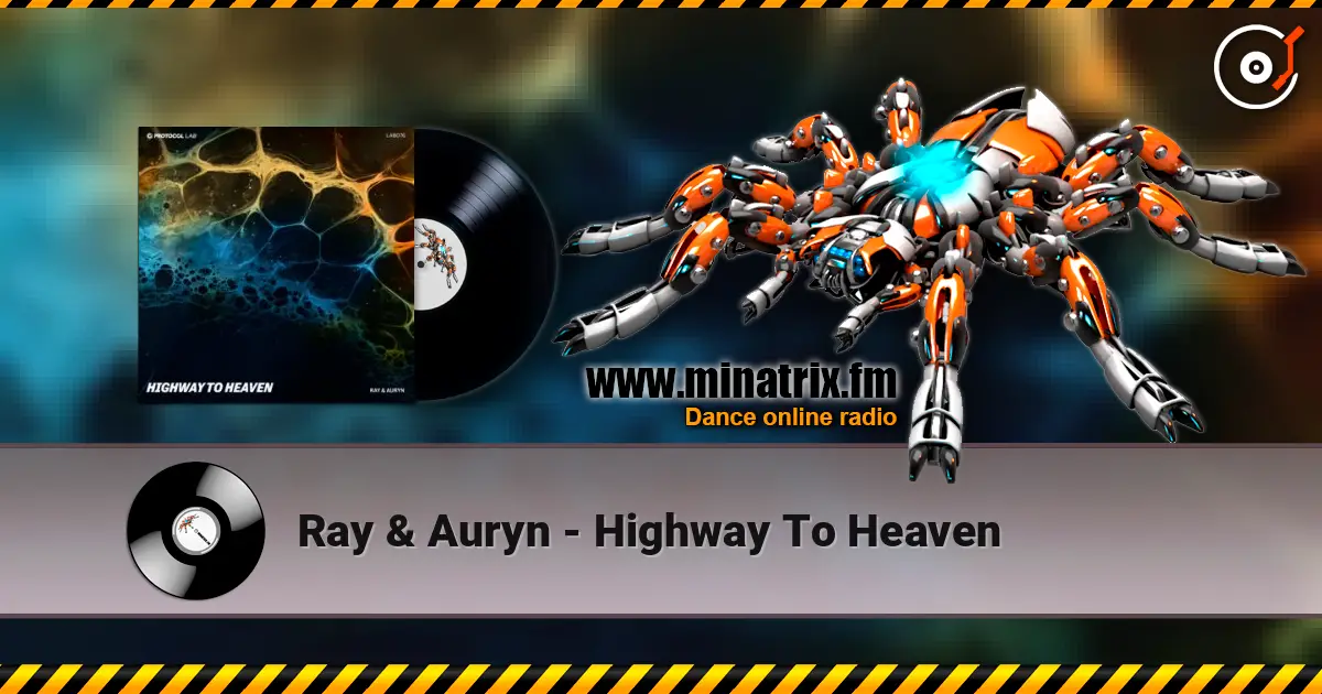 Ray & Auryn - Highway To Heaven слушать онлайн в высоком качестве | Minatrix.FM