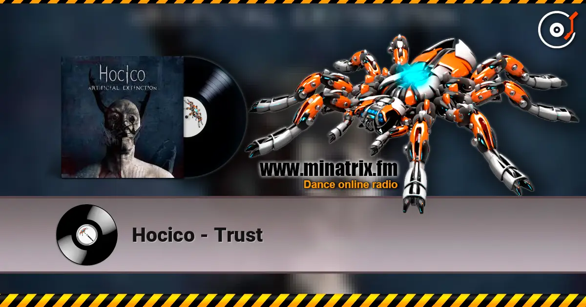 Hocico - Trust écouter en ligne en haute qualité | Minatrix.FM