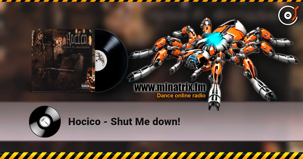 Hocico - Shut Me down! online in hoher Qualität hören | Minatrix.FM