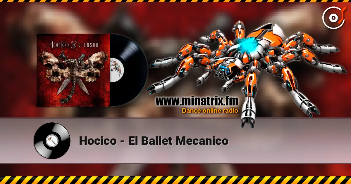 Hocico - El Ballet Mecanico escuchar en línea en alta calidad | Minatrix.FM