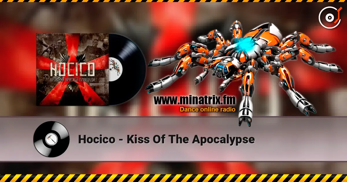 Hocico - Kiss Of The Apocalypse listen online in high quality | Minatrix.FM