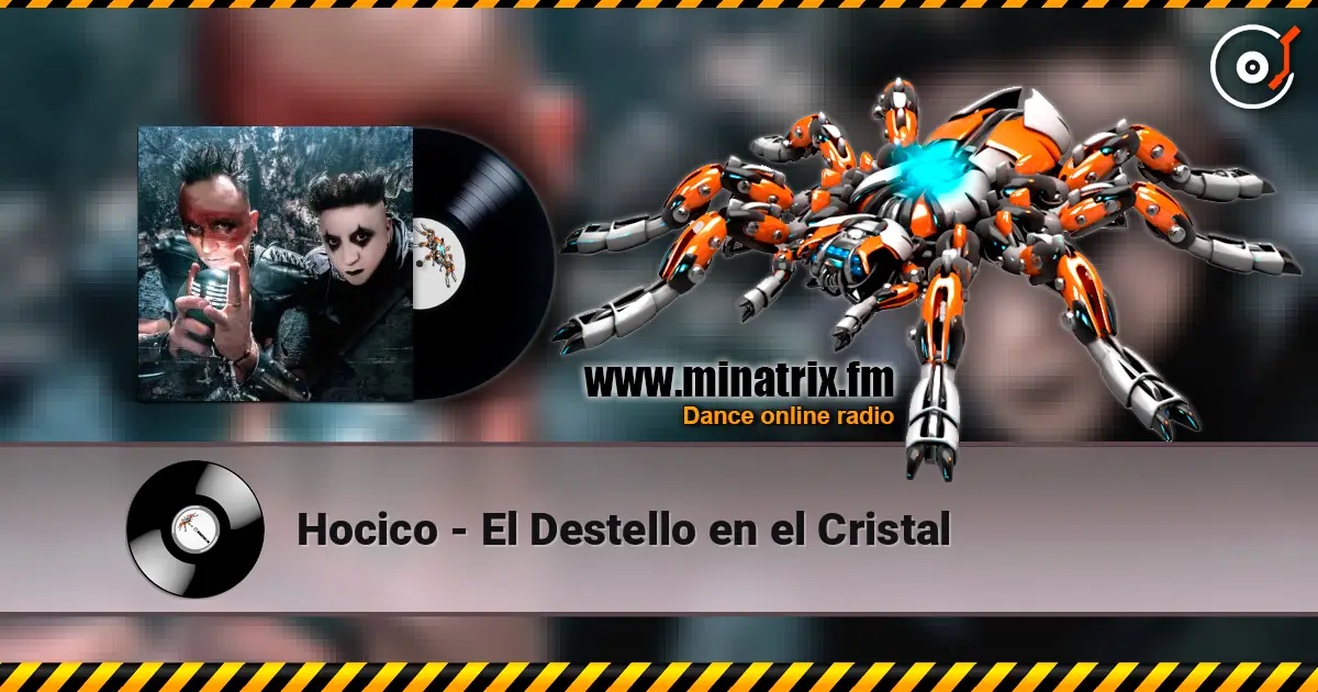Hocico - El Destello en el Cristal escuchar en línea en alta calidad | Minatrix.FM