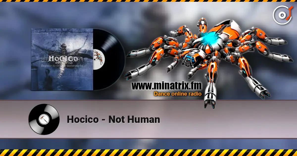 Hocico - Not Human слушать онлайн в высоком качестве | Minatrix.FM