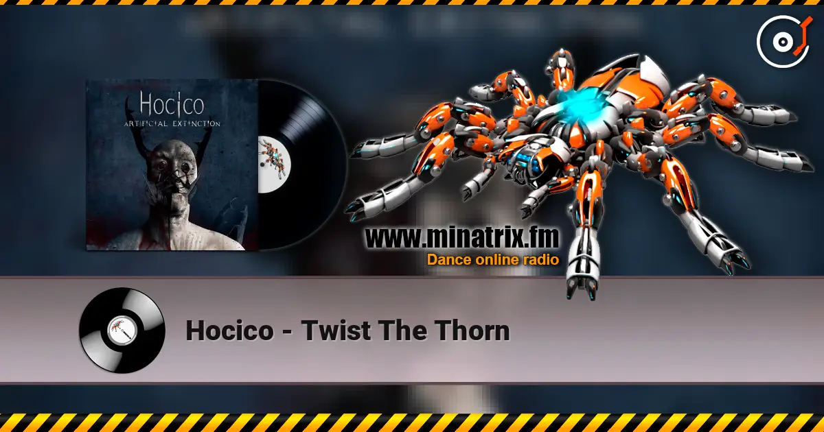 Hocico - Twist The Thorn online in hoher Qualität hören | Minatrix.FM