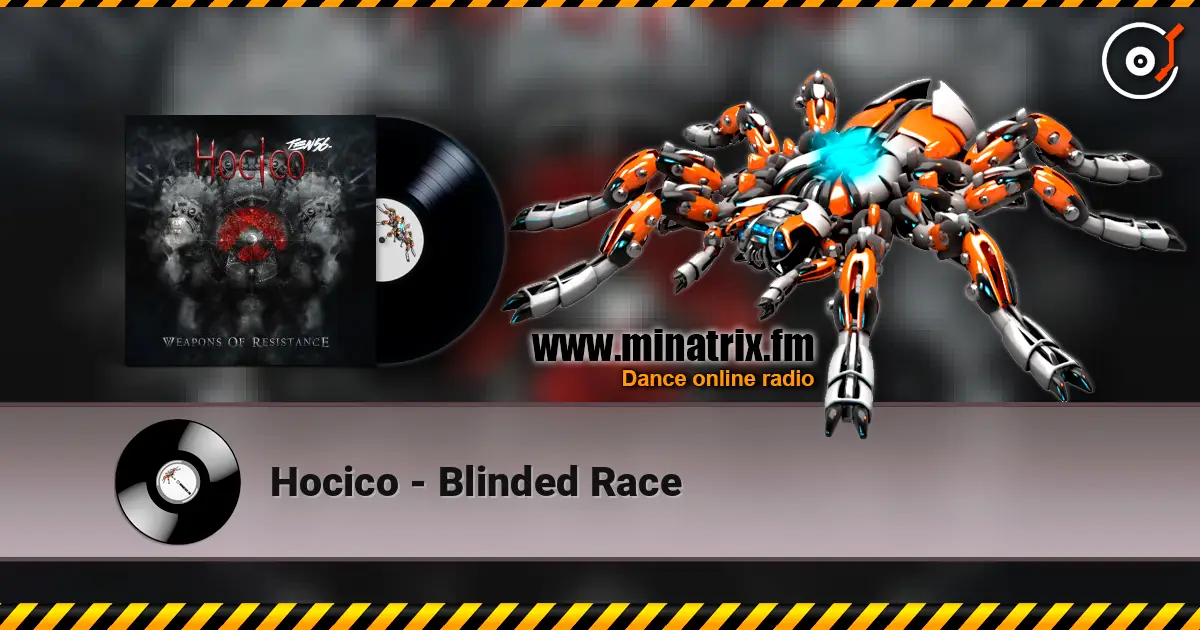 Hocico - Blinded Race écouter en ligne en haute qualité | Minatrix.FM