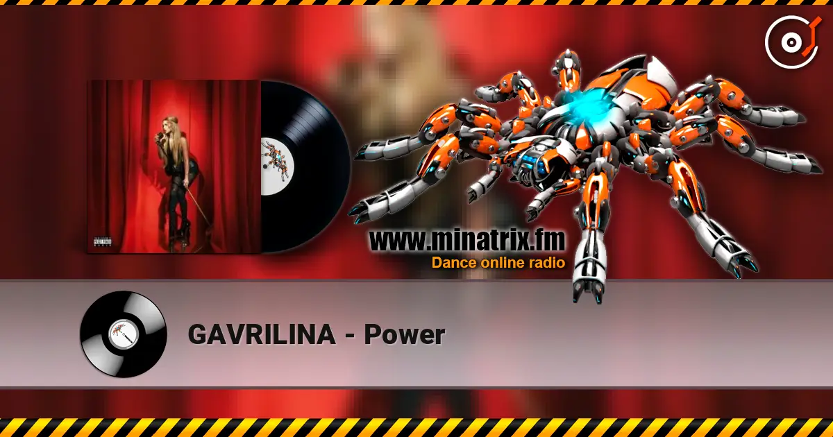 GAVRILINA - Power слушать онлайн в высоком качестве | Minatrix.FM