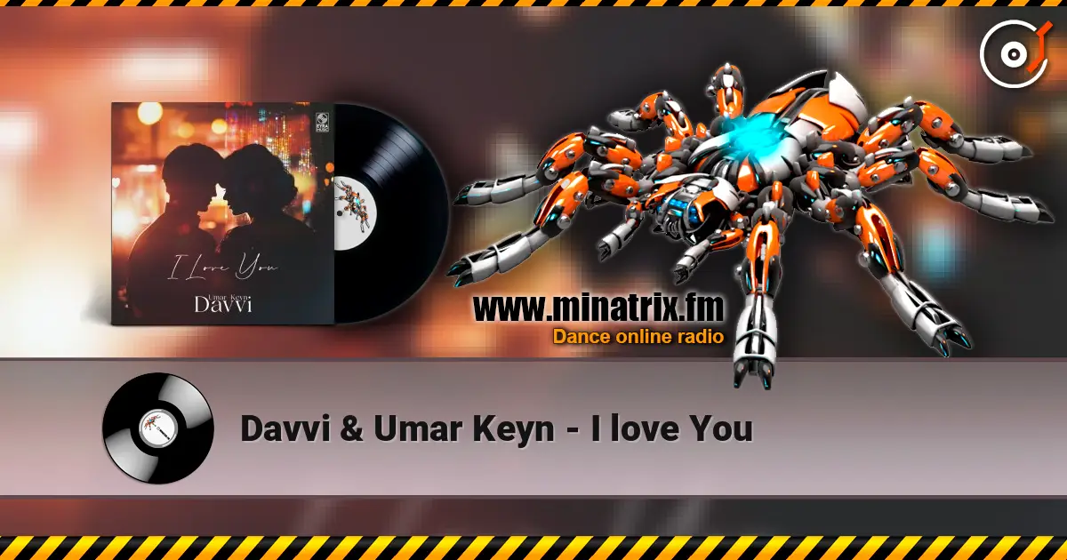 Davvi & Umar Keyn - I love You слушать онлайн в высоком качестве | Minatrix.FM