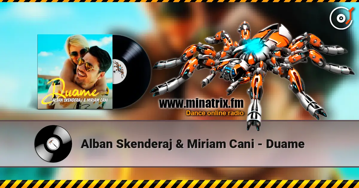 Alban Skenderaj & Miriam Cani - Duame слушать онлайн в высоком качестве | Minatrix.FM