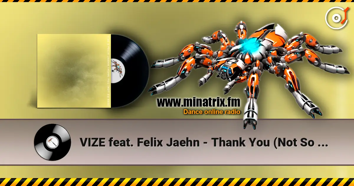 VIZE feat. Felix Jaehn - Thank You (Not So Bad) слушать онлайн в высоком качестве | Minatrix.FM