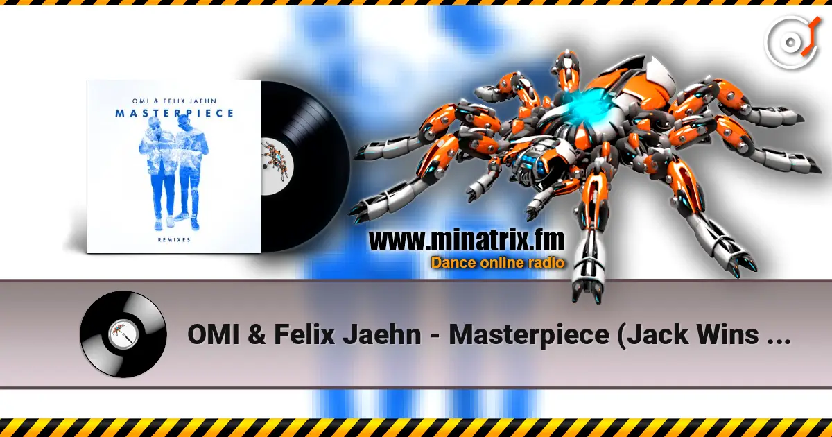 OMI & Felix Jaehn - Masterpiece (Jack Wins Remix) слушать онлайн в высоком качестве | Minatrix.FM