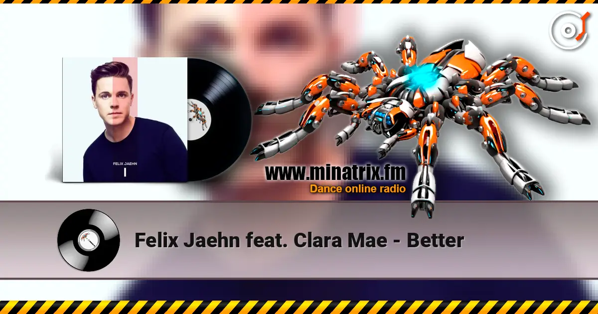Felix Jaehn feat. Clara Mae - Better слушать онлайн в высоком качестве | Minatrix.FM
