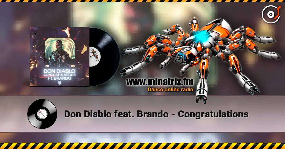 Don Diablo feat. Brando - Congratulations слушать онлайн в высоком качестве | Minatrix.FM